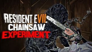 Resident Evil 7  Chainsaw EXPERIMENT Using The Chainsaw Everywhere [upl. by Neenwahs]