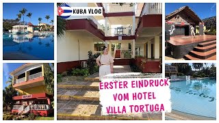 ERSTER EINDRUCK VOM HOTEL GRAN CARIBE VILLA TORTUGA 🌴 ▹ KUBA VLOG 2 [upl. by Notsnhoj]