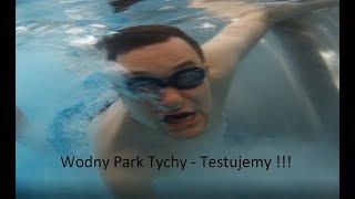 Wodny Park Tychy Najlepszy basen w południowej Polsce 1110 Testujemy atrakcje  Ovation Vlog 2 [upl. by Ggerc]