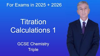 GCSE Chemistry Revision quotTitration calculations 1quot Triple [upl. by Nodnek]