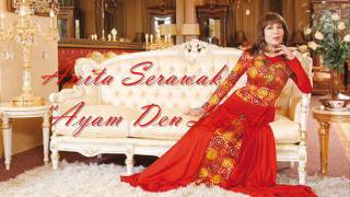 Anita Serawak  Ayam Den Lapeh  Very High Quality Audio [upl. by Richma]