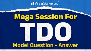 TDO Model Question amp Answer  Mega Session For TDO Exam  GPSC  WebSankul [upl. by Ardekan]