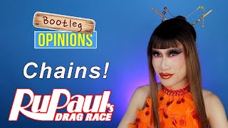 RuPauls Drag Race Season 16 x Bootleg Opinions Chains [upl. by Bilak745]