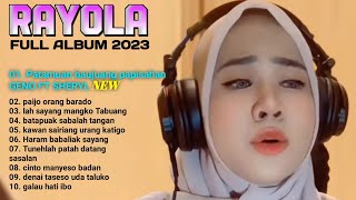 Rayola full album 2023  lagu minang pilihan terbaik sepanjang masa [upl. by Anaerb]