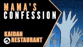 Kaidan Restaurant Mama’s Confession Japanese Horror Stories [upl. by Rosenquist]