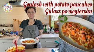 Goulash with Potato Pancakes  Gulasz po węgiersku  Polish cooking [upl. by Manaker795]