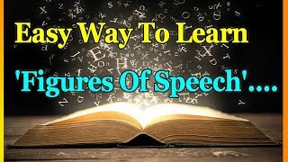 Easy Way To Learn Figures Of Speech  ENGLISH GRAMMAR  ENGLISH FOR LEARNERS [upl. by Llehsar514]