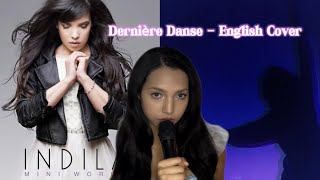 Dernière Danse Indila English Cover ✨ [upl. by Bourne]