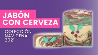 Cómo hacer jabón artesanal con CERVEZA 🍺 Mi Jabón Navideño [upl. by Longfellow]