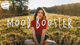 Best songs to boost your mood  Chill vibes  English chill songs  Best pop rampb mix [upl. by Germayne]