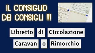 libretto di circolazione rimorchi e caravan il consiglio dei consigli [upl. by Wilfred745]