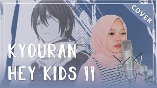 【Rainych】 Noragami Aragoto OP 「Kyouran Hey Kids」 cover [upl. by Bach]