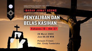 LIVE IBADAH JUMAT AGUNG 29 MARET 2024 0600 WIB GPIB Filadelfia Bintaro [upl. by Maier]