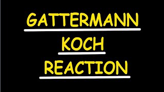 gattermann koch reaction [upl. by Akimehs812]