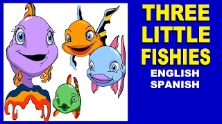 THREE LITTLE FISHIES EnglishSpanish  with Lyrics [upl. by Treblih]