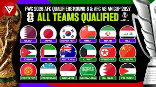 🔴 All Teams Qualified FIFA World Cup 2026 AFC Asian Qualifiers Round 3 amp AFC Asian Cup 2027 [upl. by Minna]