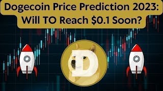 DOGECOİN Price Prediction 2023  DOGECOİN News Today  DOGECOİN Technical Analysis [upl. by Anneuq]