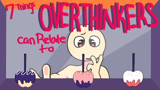 7 Things Overthinker Can Relate To [upl. by Ricarda]