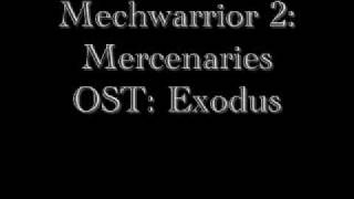 Mechwarrior 2 Mercenaries OST Exodus [upl. by Eerased979]