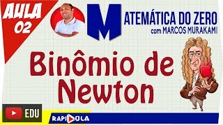 BINÔMIO DE NEWTON  ANÁLISE COMBINATÓRIA  EP 18 [upl. by Jennifer]