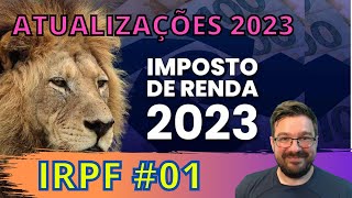 💸 IRPF AÇÕES  Atualizações sobre a declaração de ações no IMPOSTO DE RENDA 2023 01 [upl. by Eidlog]