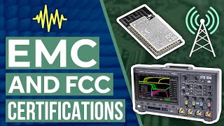 EMC and FCC Certifications in 5ish Minutes [upl. by Schaeffer]