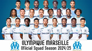 Olympique Marseille Official Squad Season 202425  Olympique Marseille Squad 202425  Ligue1 2425 [upl. by Sarid]