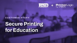 Birdville ISD Customer Story  Leveraging Secure Printing with PrinterLogic [upl. by Henebry]