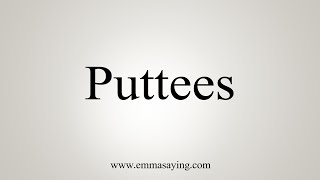 How To Say Puttees [upl. by Kareem203]