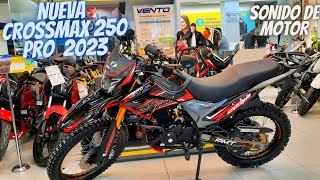 Nueva Vento Crossmax 250 Pro 2023😲  La Moto Doble Propósito más Equipada💯 [upl. by Rehpotsrik37]