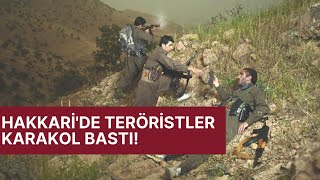 HAKKARİ ÇUKURCADA TERÖRİSTLER ASKERİ KARAKOLA BASKIN YAPTI BORDO BERELİLER YETİŞTİ  ASKERİ HİKAYE [upl. by Kciwdahc]