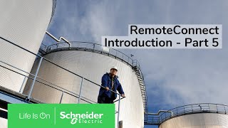 An Introduction to RemoteConnect  Part 5  Schneider Electric Support [upl. by Aicilyt319]