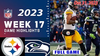 Pittsburgh Steelers vs Seattle Seahawks FULL GAME 123123 Week 17  NFL Highlights Today [upl. by Ayenat]