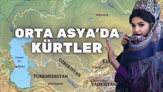 Orta Asya Kürtleri  Türkmenistan ve Türkmenistan’da Kürtler [upl. by Rodger]