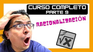 ✅ RACIONALIZACIÓN  Curso Completo de Matemáticas  Examen de Admisión UAMCBI [upl. by Ehcsrop]