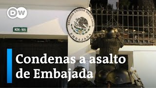 Latinoamérica rechaza el asalto de Ecuador a la Embajada de México [upl. by Trbor]