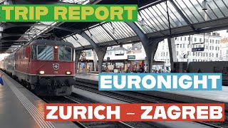 EuroNight Zurich  Zagreb Train Ride  Trip Report [upl. by Cochard]