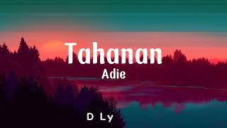 Tahanan  Adie  Lyrics [upl. by Lozano]