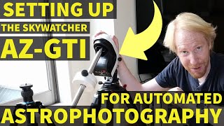 Setting up the AZGTi Mount in Equatorial mode  for portable Astrophotography [upl. by Enywtna]