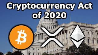 The Mother Of All Crypto Regulations is Coming  Cryptocurrency Act of 2020  Bitcoin XRP Ethereum [upl. by Alletnahs]