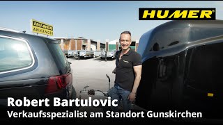 Robert Bartulovic stellt sich vor  dein HUMER Verkaufsspezialist in Gunskirchen [upl. by Vladi]