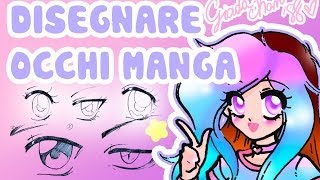 ♥ Come disegnare gli Occhi in stile Manga ♥ Tutorial [upl. by Siberson287]