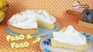 COMO HACER UN LEMON PIE PERFECTO • Pastel de limón • │ Vainilla Crocante [upl. by Arykahs247]