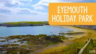 Eyemouth Holiday Park Scotland [upl. by Grant713]