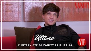 Ultimo lintervista  Vanity Fair Italia [upl. by Gorlin]