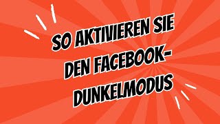 So aktivieren Sie den Dunkelmodus im FacebookKonto im Jahr 2024 [upl. by Michaud]