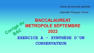 BACCALAURÉAT MÉTROPOLE SEPTEMBRE 2022 EXERCICE A  SYNTHÈSE DUN CONSERVATEUR [upl. by Helman]