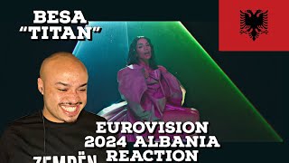 🇦🇱 EUROVISION 2024 ALBANIA REACTION  Besa “Titan” 🇦🇱 [upl. by Atikehs]