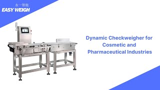 Easyweigh Dynamic Checkweigher for Cosmetics [upl. by Cooperstein]