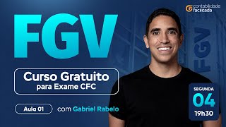 🔴 FGV CURSO GRATUITO PARA EXAME CFC 20242  ASSISTA AGORA [upl. by Tonia]